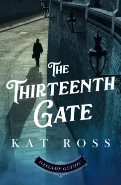 the thirteenth gate (a gaslamp gothic victorian paranormal mystery) book cover image