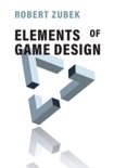 Elements of Game Design book summary, reviews and download