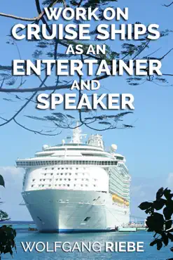 work on cruise ships as an entertainer & speaker book cover image