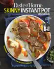 Taste of Home Skinny Instant Pot synopsis, comments
