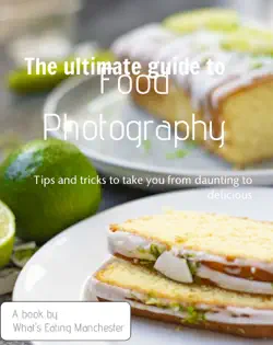 the ultimate guide to food photography book cover image