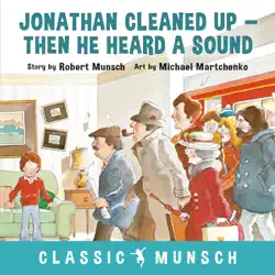 jonathan cleaned up--then he heard a sound book cover image