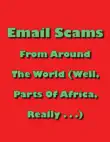 Email Scams From Around the World synopsis, comments