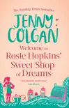 Welcome to Rosie Hopkins' Sweetshop of Dreams sinopsis y comentarios