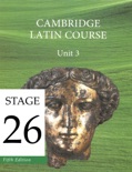 Cambridge Latin Course (5th Ed) Unit 3 Stage 26 textbook synopsis, reviews