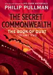 The Book of Dust: The Secret Commonwealth (Book of Dust, Volume 2) e-book