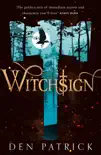 Witchsign synopsis, comments