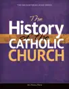 The History of the Catholic Church