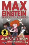 Max Einstein: Rebels with a Cause sinopsis y comentarios
