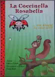 La Coccinella Rosabella synopsis, comments
