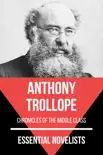 Essential Novelists - Anthony Trollope synopsis, comments