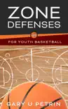 Zone Defenses for Youth Basketball synopsis, comments