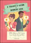 A Regency Guide to Modern Life synopsis, comments