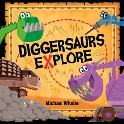 diggersaurs explore book cover image
