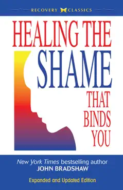 healing the shame that binds you book cover image