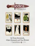 Medea, a performance history reviews