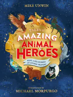 tales of amazing animal heroes book cover image