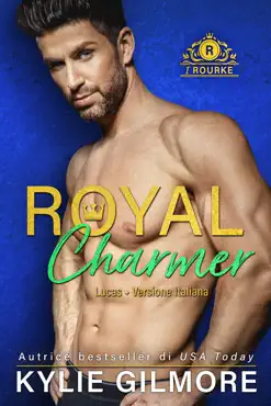 royal charmer - lucas (versione italiana) (i rourke di villroy 4) book cover image
