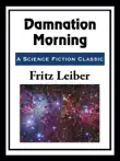 Damnation Morning synopsis, comments