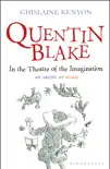 Quentin Blake: In the Theatre of the Imagination sinopsis y comentarios