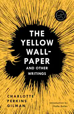 the yellow wall-paper and other writings book cover image