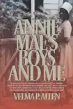 Annie Mae's Boys and Me sinopsis y comentarios