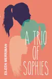 A Trio of Sophies synopsis, comments