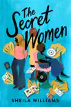 The Secret Women book summary, reviews and download