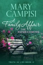 A Family Affair: The Homecoming