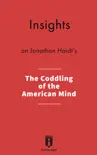 Insights on Jonathan Haidt's The Coddling of the American Mind sinopsis y comentarios