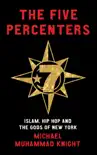 The Five Percenters synopsis, comments