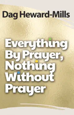 everything by prayer, nothing without prayer book cover image