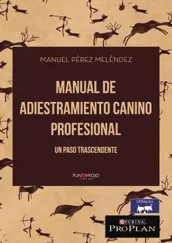 manual de adiestramiento canino profesional. un paso trascendente imagen de la portada del libro