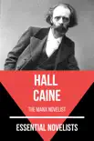 Essential Novelists - Hall Caine synopsis, comments