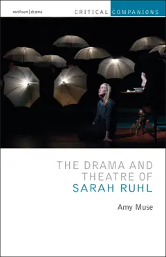 the drama and theatre of sarah ruhl book cover image