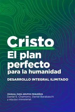 cristo, el plan perfecto para la humanidad imagen de la portada del libro
