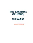 The Sacrifice of JESUS synopsis, comments