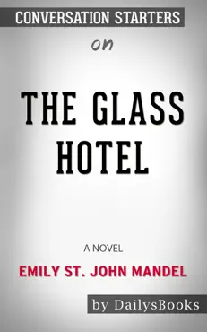 the glass hotel: a novel by emily st. john mandel: conversation starters book cover image
