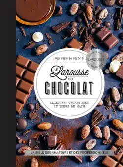 le larousse du chocolat book cover image