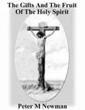 The Gifts and the Fruit of the Holy Spirit book summary, reviews and download
