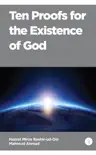 Ten Proofs for the Existence of God synopsis, comments
