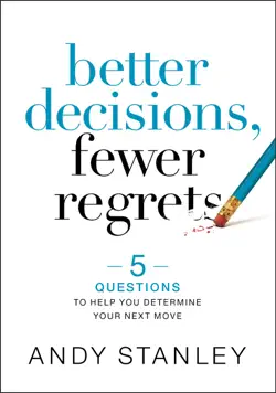 better decisions, fewer regrets book cover image