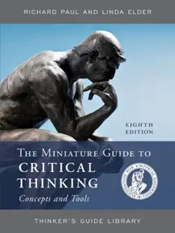 the miniature guide to critical thinking concepts and tools book cover image