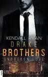 Unbroken Love - Drake Brothers synopsis, comments