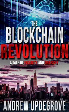 the blockchain revolution, a tale of insanity and anarchy book cover image