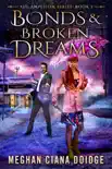 Bonds and Broken Dreams synopsis, comments