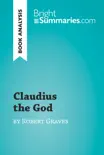 Claudius the God by Robert Graves (Book Analysis) sinopsis y comentarios
