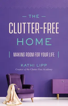 the clutter-free home book cover image