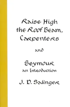 raise high the roof beam, carpenters and seymour: an introduction book cover image