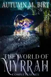 The World of Myrrah Box Set synopsis, comments